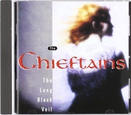 Chieftains - Long black veil