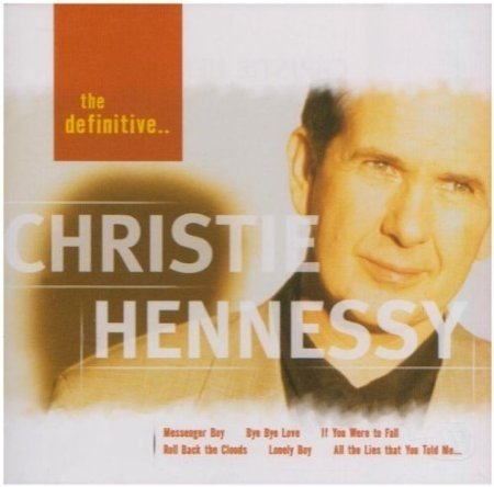Christy Hennessy - The Definitive