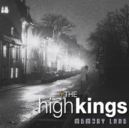 The High Kings - Memory Lane