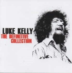 Luke Kelly - Definite Collection