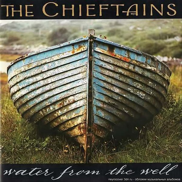 Chieftains - Water from the well