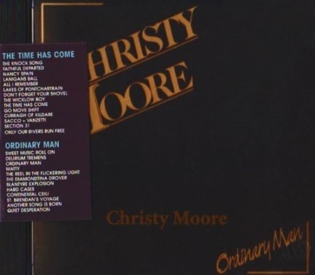 Christy Moore - The time has come / ordinary man (2CDs)