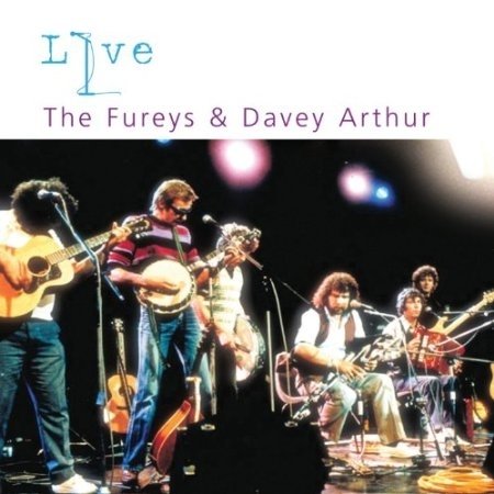 The Fureys & Davey Arthur Live
