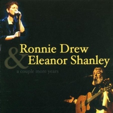 Ronnie Drew & Eleanor Shanley - A couple more years